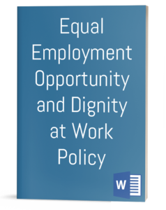 Equal Employment Opportunity and Dignity at Work Policy