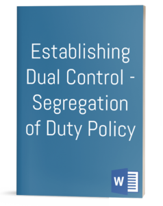 Dual Control - Segregation of Duty Policy