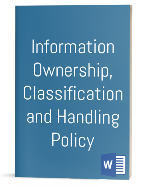 Information Ownership, Classification and Handling Policy