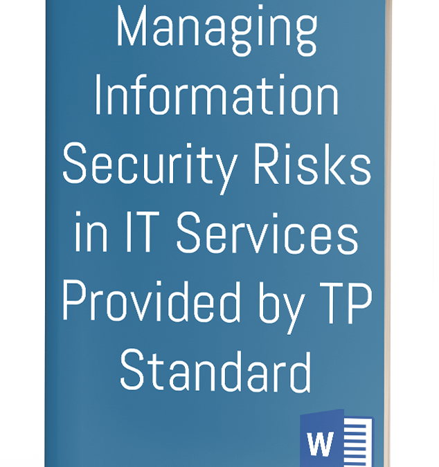 Managing IS Risks in IT Services Provided by Third Parties Standard