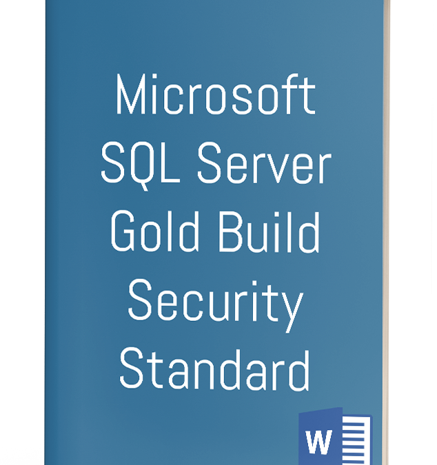 Microsoft SQL Server Gold Build Security Standard