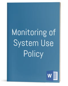 Monitoring of System Use Policy
