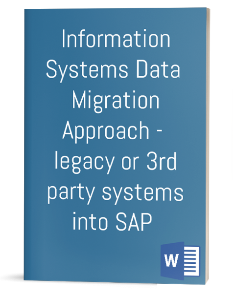 Information Systems Data Migration Approach - legacy or 3rd party systems into SAP